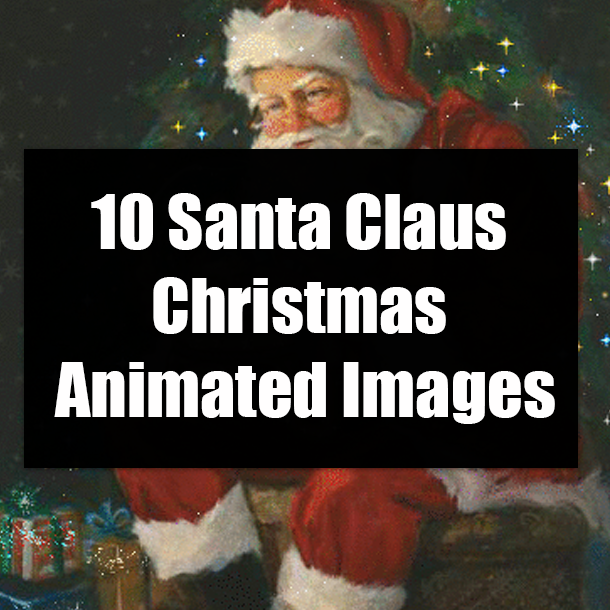 10 Santa Claus Christmas Animated Images