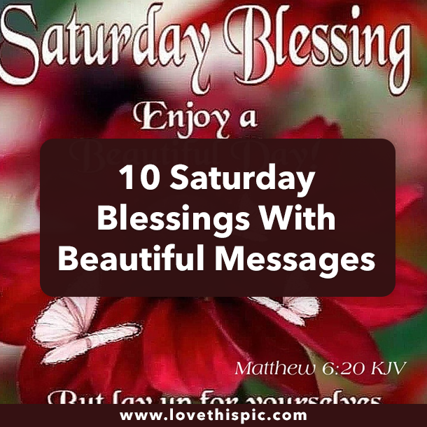 10 Saturday Blessings With Beautiful Messages