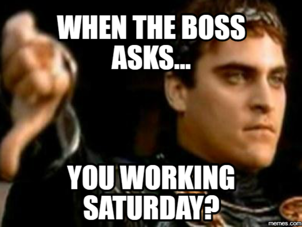 10 Saturday Memes To Help You Have A Fun Weekend - picture 4