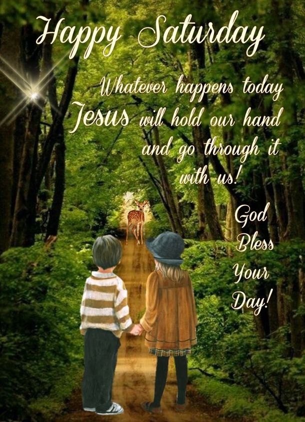 10 Saturday Quotes With Love, Inspiration And Blessings - picture 10
