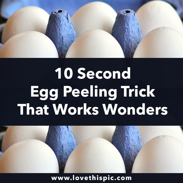 10 Second Egg Peeling Trick That Works Wonders