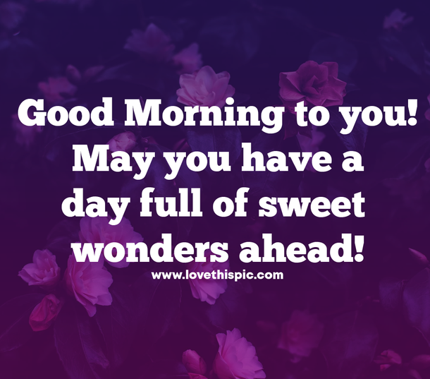 10 Short Good Morning Quotes, Messages And Captions - picture 6