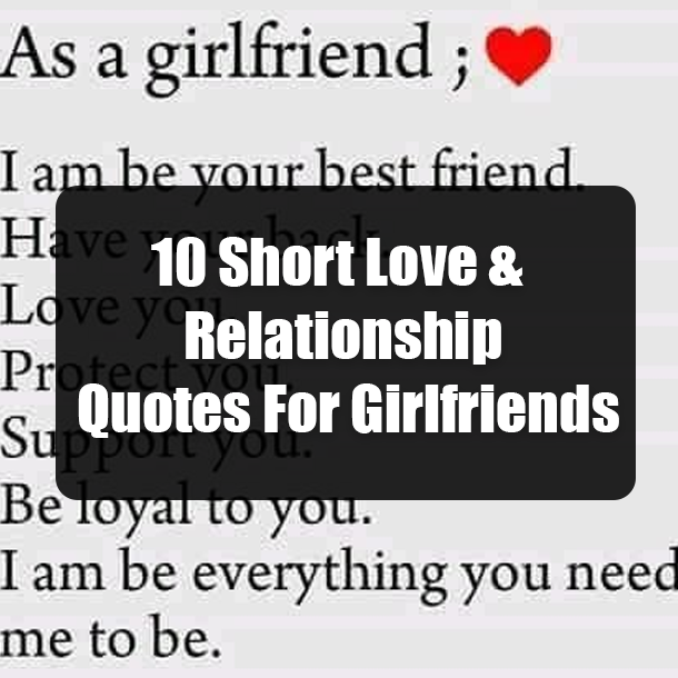 10 Short Love & Relationship Quotes For Girlfriends