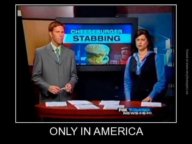 10 Signs That You Are Living In America - picture 8