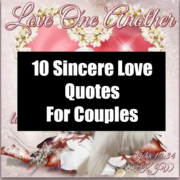 10 Sincere Love Quotes For Couples