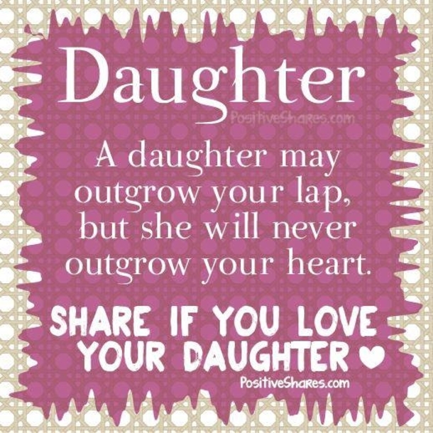 10 Special Daughter Quotes From Mom & Dad - picture 11