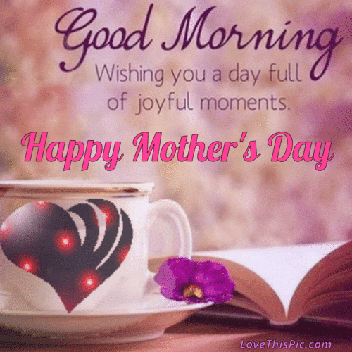10 Special Good Morning, Happy Mother's Day Messages For Mommy - picture 2