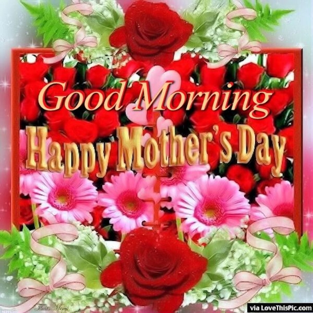 10 Special Good Morning, Happy Mother's Day Messages For Mommy - picture 6
