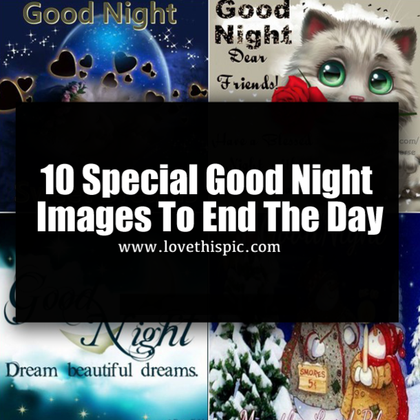 10 Special Good Night Images To End The Day