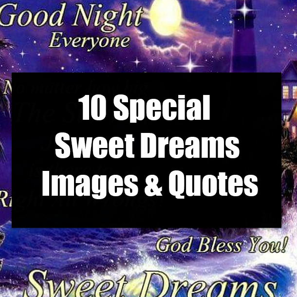 10 Special Sweet Dreams Images & Quotes