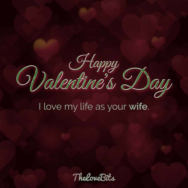 10 Special Valentine's Day Wishes For Wives - picture 3