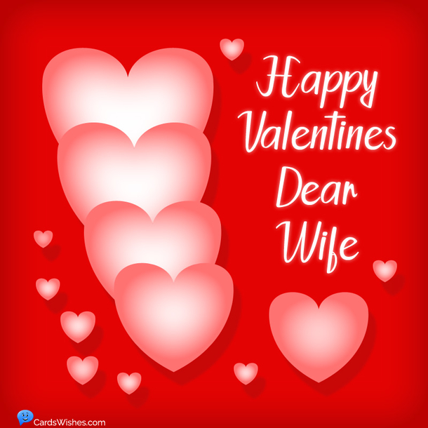 10 Special Valentine's Day Wishes For Wives - picture 7