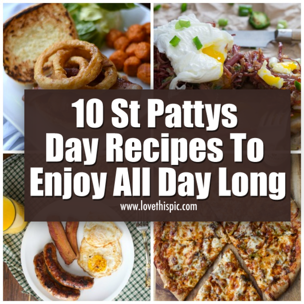 10 St Pattys Day Recipes To Enjoy All Day Long