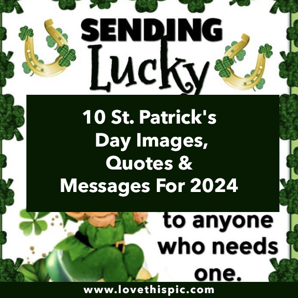 10 St. Patrick's Day Images, Quotes & Messages For 2024