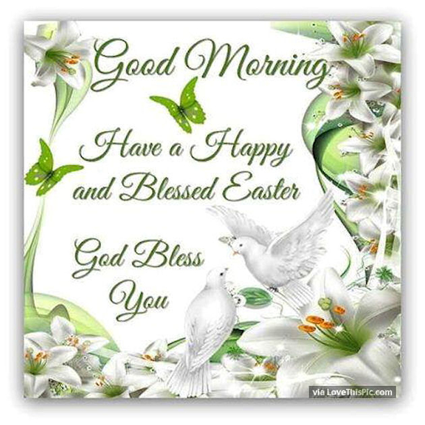 10 Stunning Good Morning Wishes For Easter - picture 5