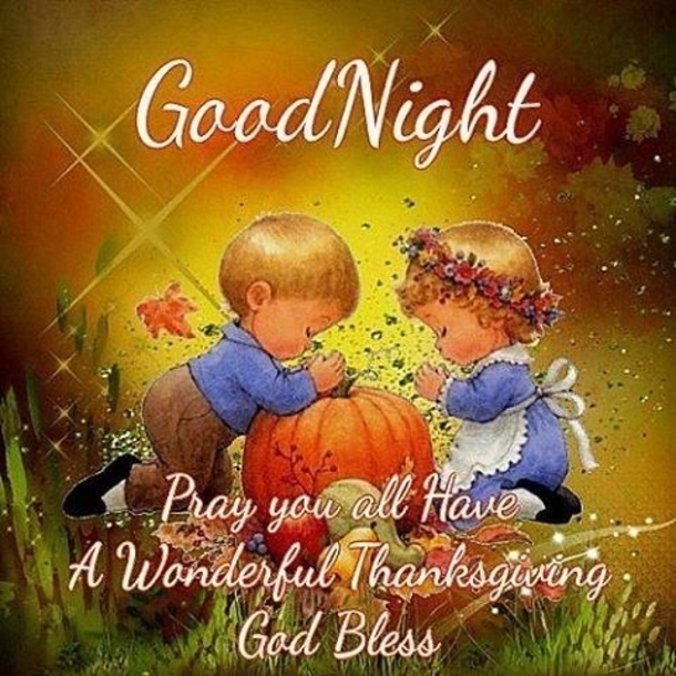 10 Sweet, Precious And Beautiful Happy Thanksgiving Wishes For The Night - picture 8