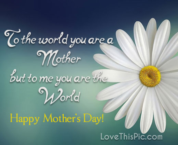 10 Sweet & Beautiful Happy Mother's Day Quotes 2023 - picture 9
