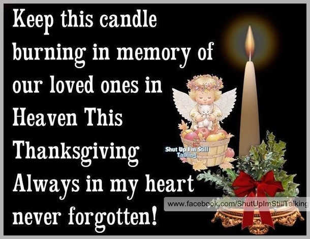 10 Thanksgiving Quotes About Missing A Friend, Family Or Loved One In Heaven - picture 10