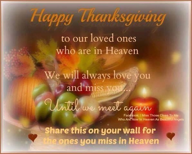 10 Thanksgiving Quotes About Missing A Friend, Family Or Loved One In Heaven - picture 2