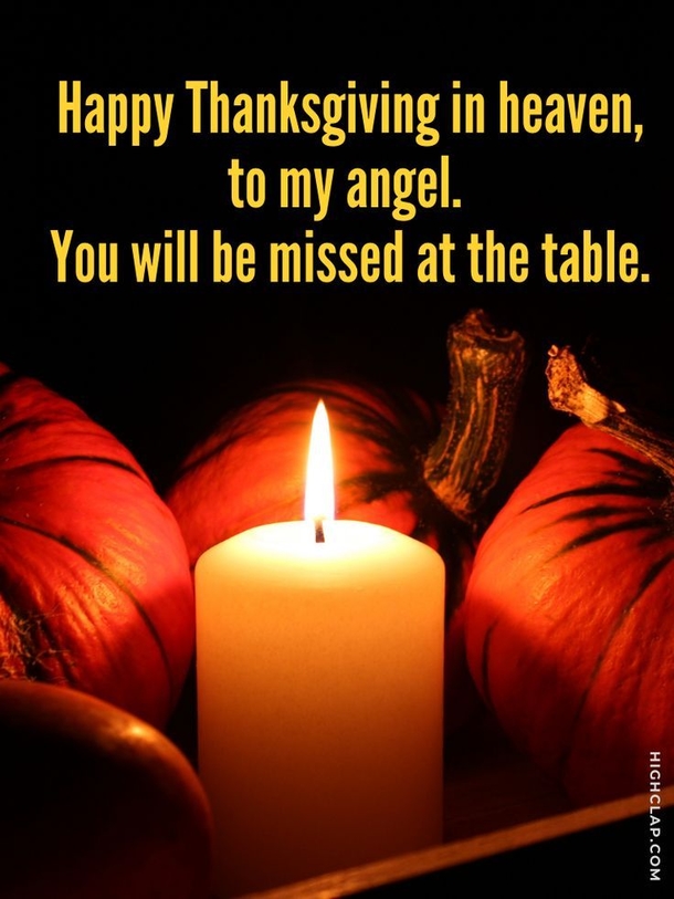 10 Thanksgiving Quotes About Missing A Friend, Family Or Loved One In Heaven - picture 3