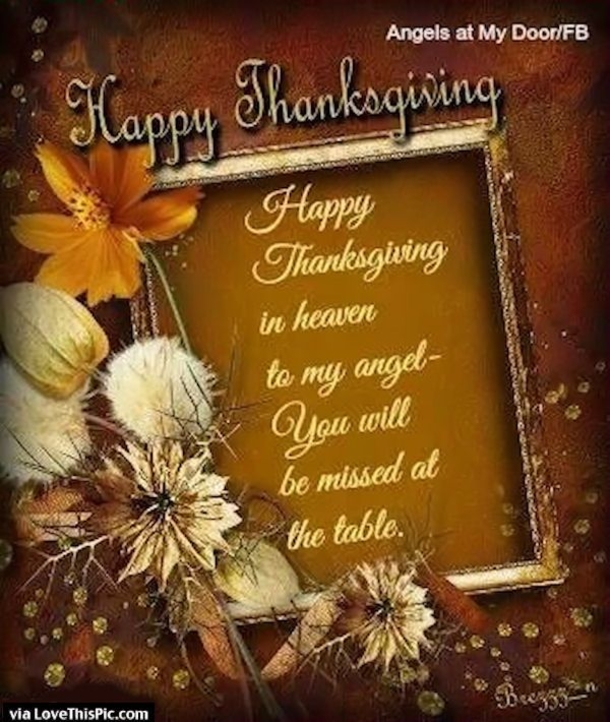 10 Thanksgiving Quotes About Missing A Friend, Family Or Loved One In Heaven - picture 8