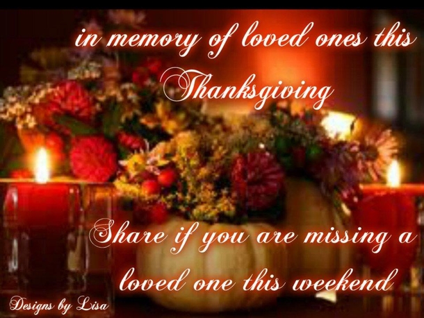 10 Thanksgiving Quotes In Remembrance Of The Loved Ones We Lost - picture 9