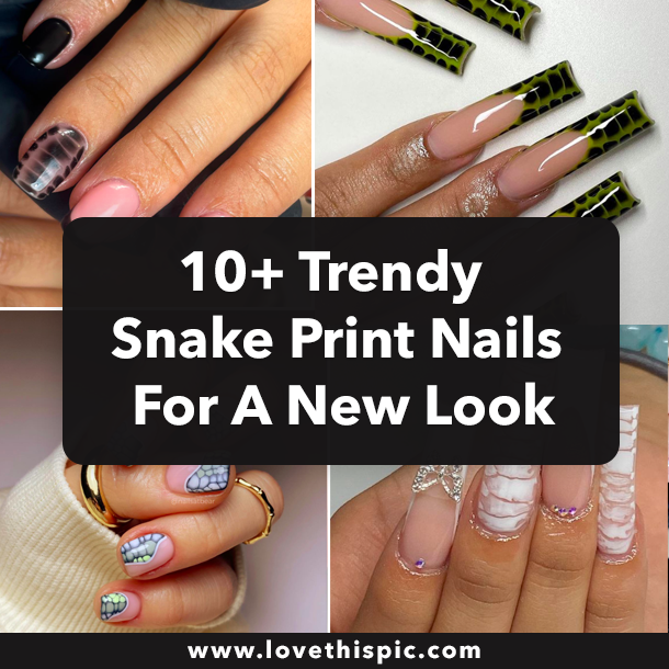 10+ Trendy Snake Print Nails For A New Look