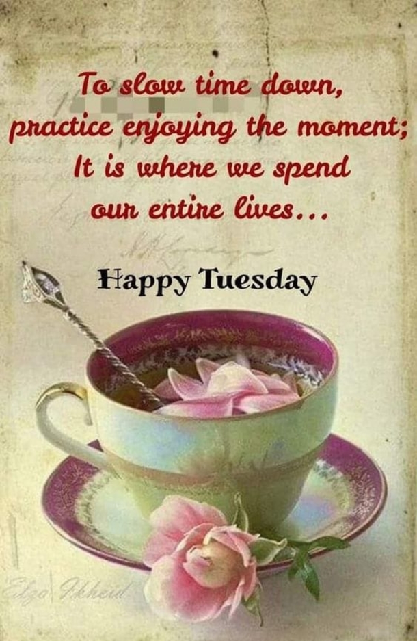 10 Tuesday Blessings And Quotes For A Productive Week - picture 9