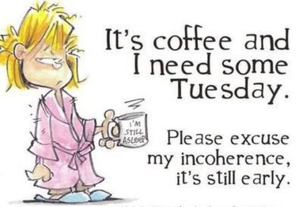 10 Tuesday Coffee Quotes And Sayings - picture 3