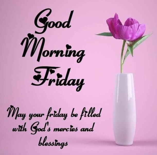 10 Very Beautiful Good Morning Quotes For Friday - picture 3