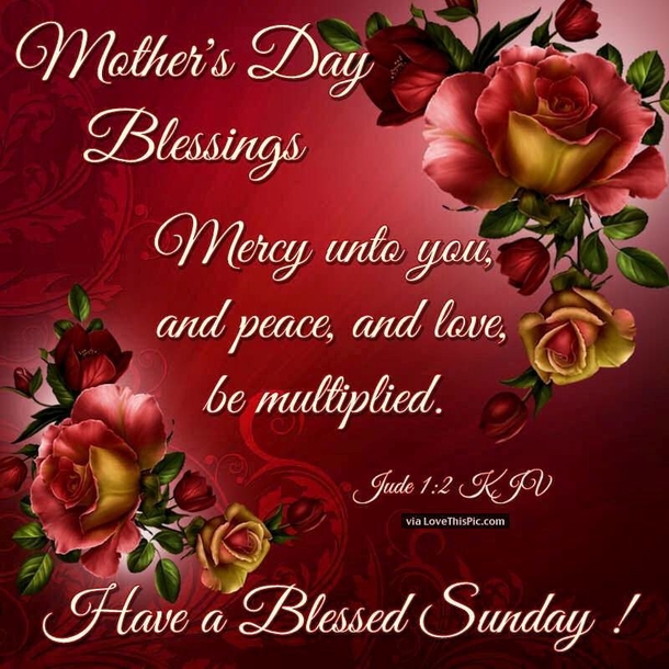 10 Very Beautiful Happy Mother's Day Blessings For 2022 - picture 2