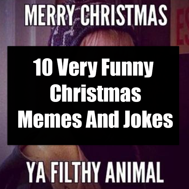 10 Very Funny Christmas Memes And Jokes