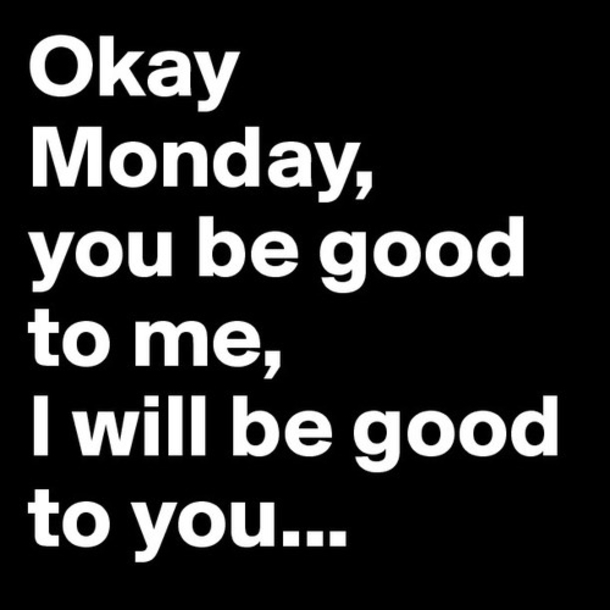10 Very Silly & Funny Monday Quotes To Help Get You Through The Day - picture 4