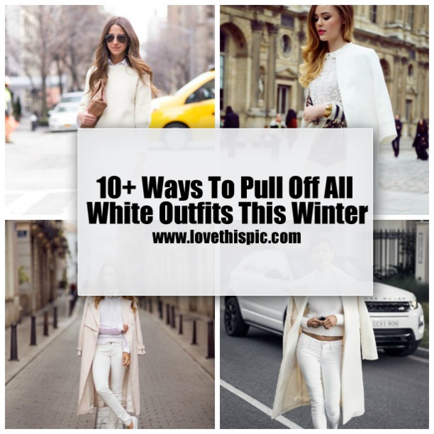 10+ Ways To Pull Off All White Outfits This Winter