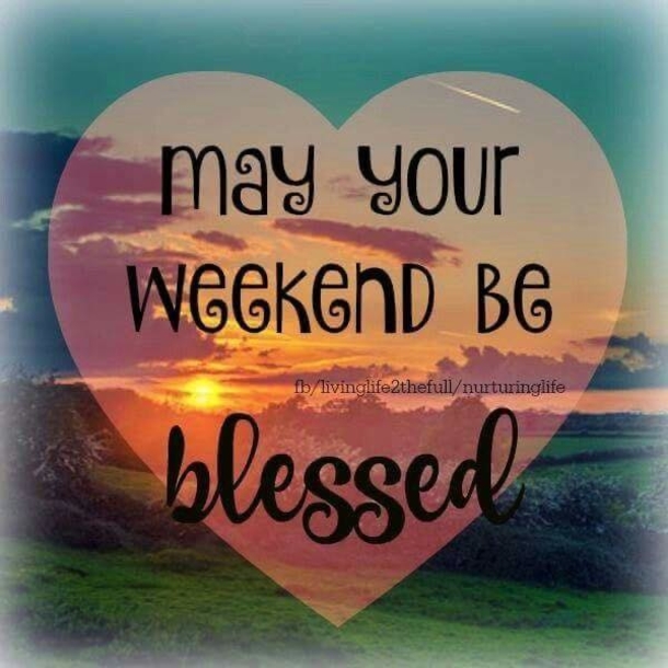 10 Weekend Quotes That Are Full Of Blessings (2023) - picture 8