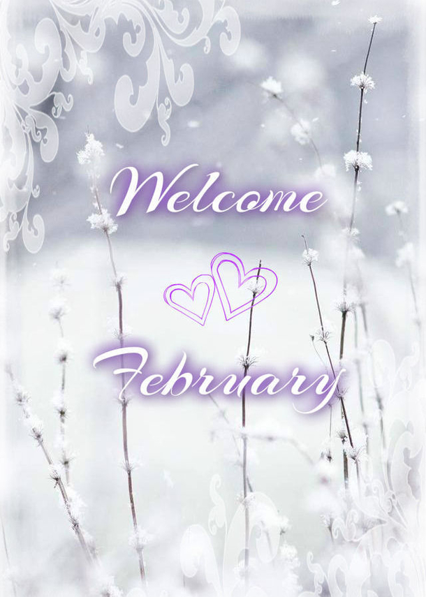 10 Welcome February Messages, Quotes And Wishes - picture 3