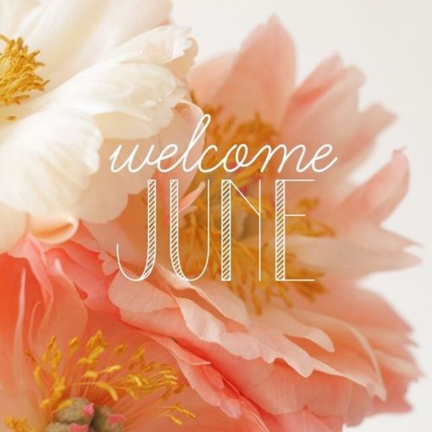 10 Welcome June Quotes, Gifs And Greetings For This Sunny Month - picture 7