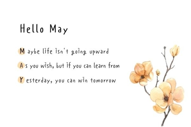 10 Welcome May Quotes To Bring Happiness To The New Month - picture 3