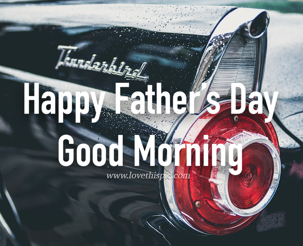 10 Wishes For A Good Morning & Happy Father's Day - picture 8