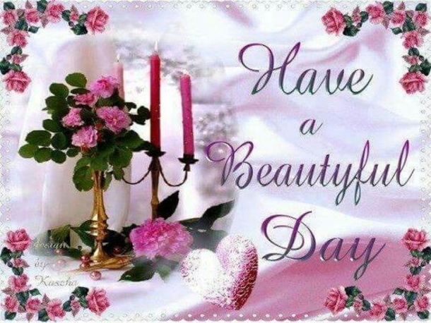 10 Wishes & Greetings To Have A Beautiful Day! - picture 8