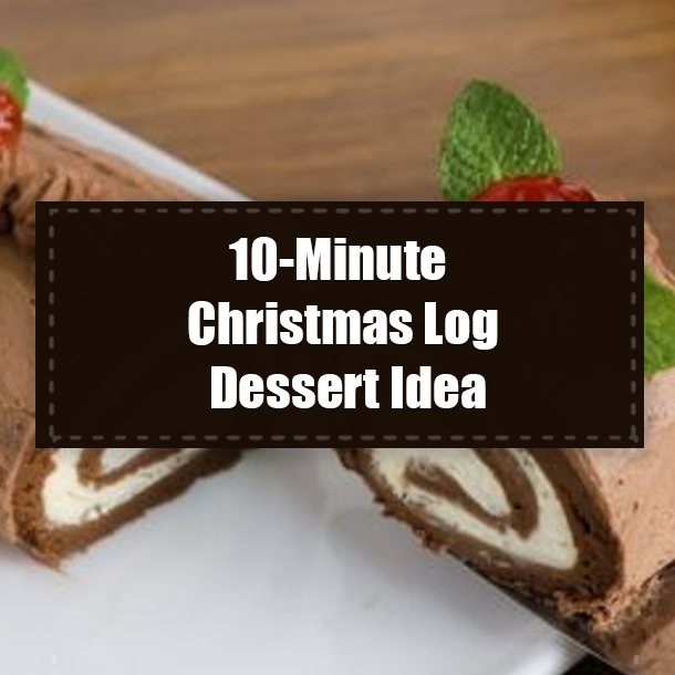 10-Minute Christmas Log Dessert Idea