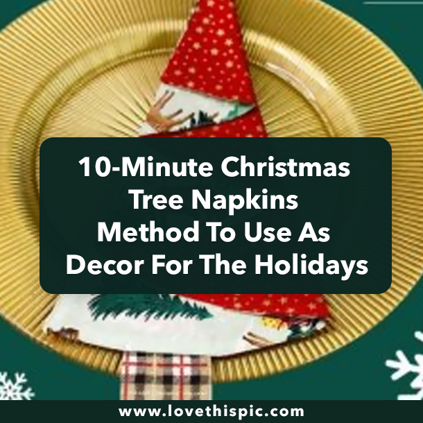10-Minute Christmas Tree Napkins Method To Use As Decor For The Holidays
