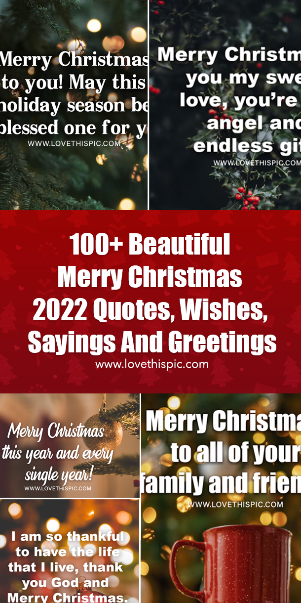 100+ Beautiful Merry Christmas 2022 Quotes, Wishes, Sayings And Greetings - picture 8