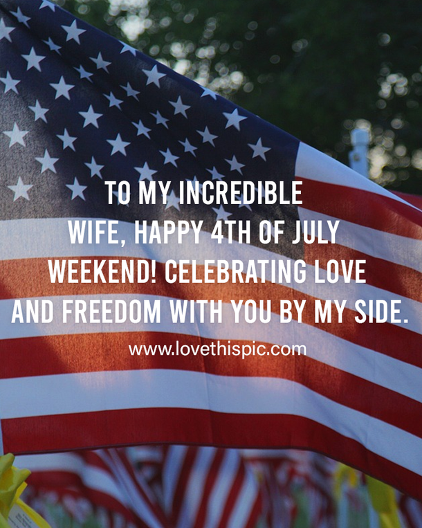 100+ Happy 4th Of July 2023 Weekend Quotes, Wishes And Greetings - picture 7