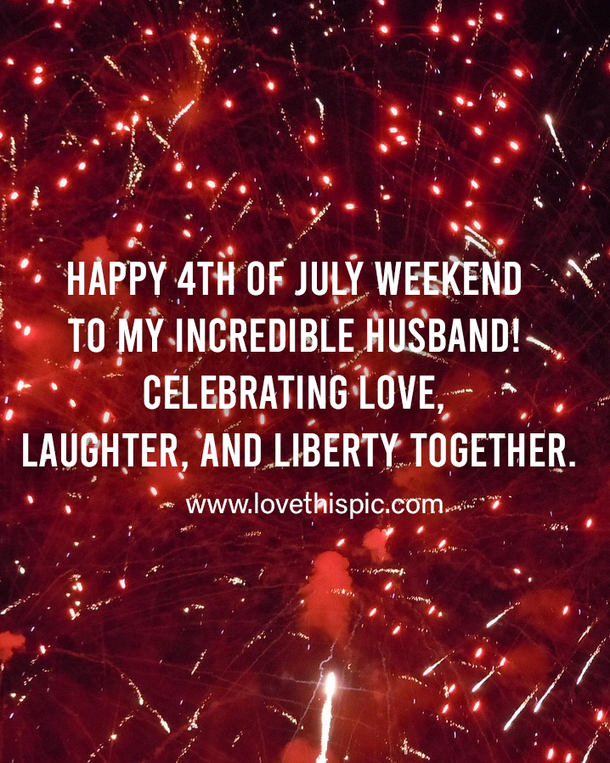 100+ Happy 4th Of July 2023 Weekend Quotes, Wishes And Greetings - picture 8