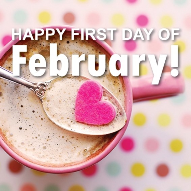 100+ Happy First Day Of February 2024 Images With Quotes - picture 4