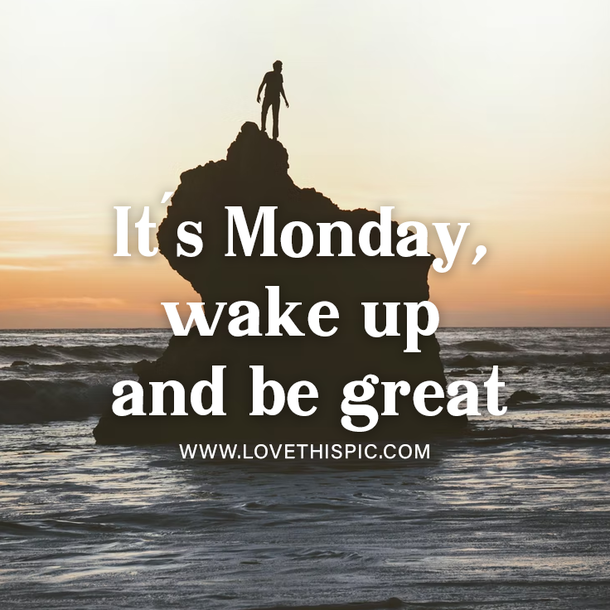 100+ Happy Monday 2022 Quotes, Blessings And Greetings For A New Week - picture 3