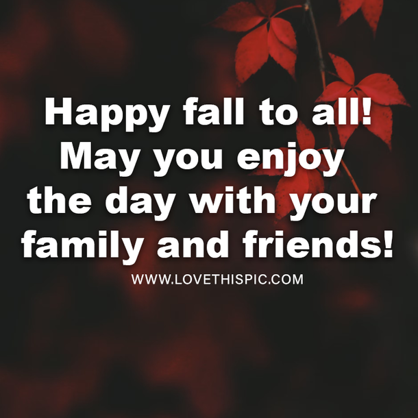 100+ Inspirational Hello Fall Quotes, Sayings, Wishes And Greetings For 2022 - picture 3