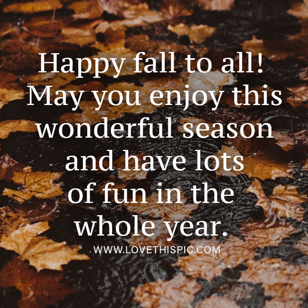 100+ Inspirational Hello Fall Quotes, Sayings, Wishes And Greetings For 2022 - picture 4