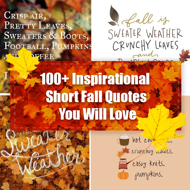 100+ Inspirational Short Fall Quotes You Will Love